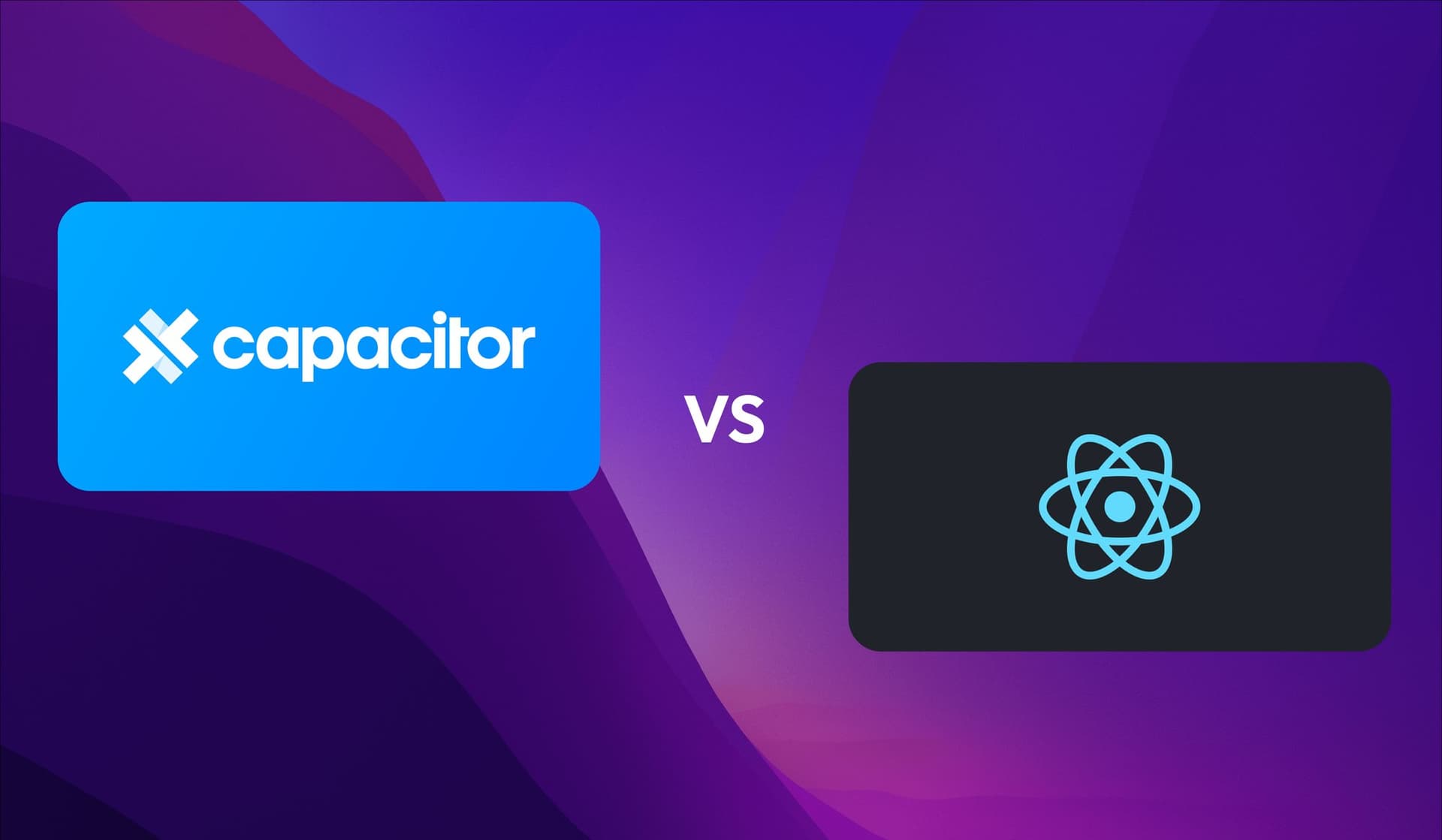 Capacitor vs React Native (2025): Which Is Better for Your App?